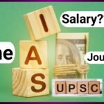 IAS salary per month: The IAS Journey